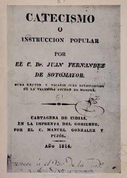 Juan Fernández de Sotomayor, Catecismo o instrucción popular, Cartagena, 1814.